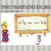 UNIONES Y FRAGMENTACIONES DE PALABRAS | 9788487077227 | ESTEVE BERNABEU, M. JESUS | Galatea Llibres | Librería online de Reus, Tarragona | Comprar libros en catalán y castellano online