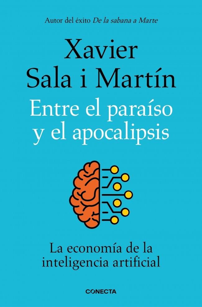 ENTRE EL PARAÍSO Y EL APOCALIPSIS | 9788418053177 | SALA I MARTÍN, XAVIER | Galatea Llibres | Librería online de Reus, Tarragona | Comprar libros en catalán y castellano online
