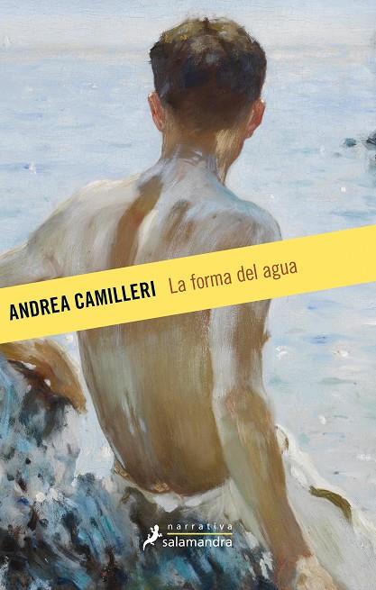 LA FORMA DEL AGUA | 9788498388336 | CAMILLERI, ANDREA | Galatea Llibres | Llibreria online de Reus, Tarragona | Comprar llibres en català i castellà online