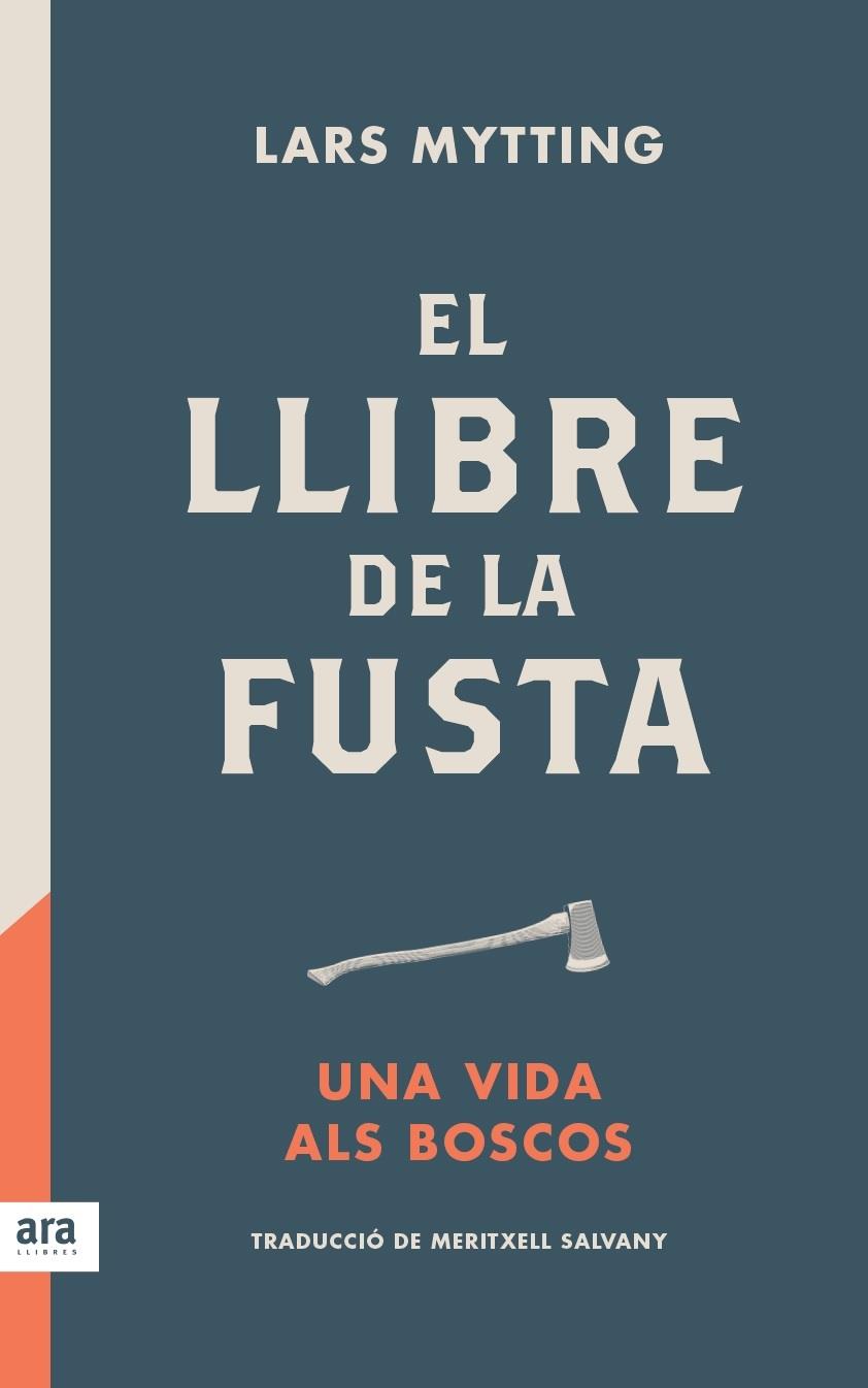 EL LLIBRE DE LA FUSTA | 9788416915422 | MYTTING, LARS | Galatea Llibres | Librería online de Reus, Tarragona | Comprar libros en catalán y castellano online
