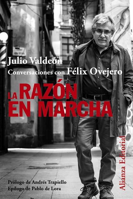 LA RAZÓN EN MARCHA | 9788411482370 | VALDEÓN, JULIO/OVEJERO, FÉLIX | Galatea Llibres | Librería online de Reus, Tarragona | Comprar libros en catalán y castellano online