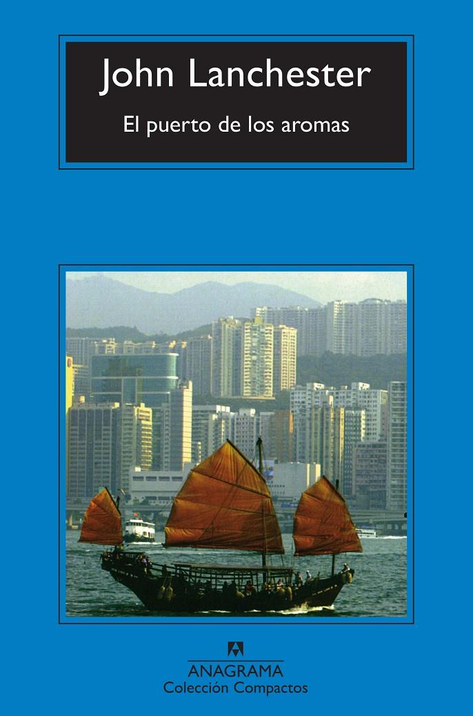 PUERTO DE LOS AROMAS, EL | 9788433972651 | LANCHESTER, JOHN | Galatea Llibres | Librería online de Reus, Tarragona | Comprar libros en catalán y castellano online