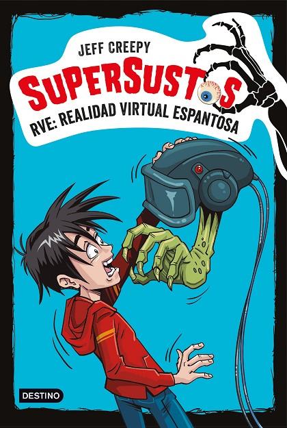 RVE: REALIDAD VIRTUAL ESPANTOSA (SUPERSUSTOS, 2) | 9788408187158 | CREEPY, JEFF | Galatea Llibres | Llibreria online de Reus, Tarragona | Comprar llibres en català i castellà online