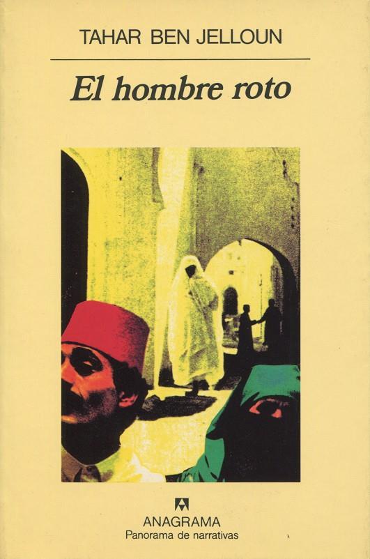 HOMBRE ROTO,EL | 9788433906663 | BEN JELLOUN,TAHAR | Galatea Llibres | Llibreria online de Reus, Tarragona | Comprar llibres en català i castellà online