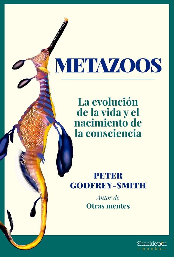 METAZOOS | 9788413610870 | GODFREY-SMITH, PETER | Galatea Llibres | Librería online de Reus, Tarragona | Comprar libros en catalán y castellano online