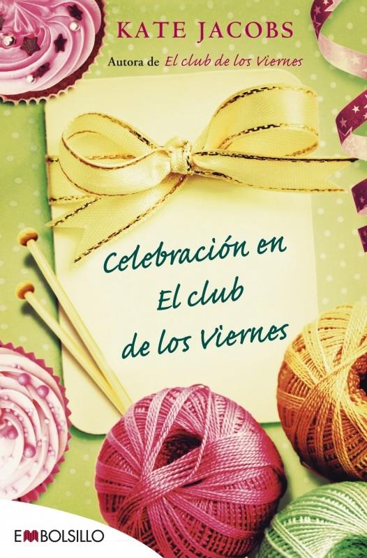 CELEBRACION EN EL CLUB DE LOS VIERNES | 9788415140719 | JACOBS, KATE | Galatea Llibres | Librería online de Reus, Tarragona | Comprar libros en catalán y castellano online