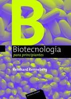 BIOTECNOLOGÍA PARA PRINCIPIANTES | 9788429174830 | RENNEBERG, REINHARD | Galatea Llibres | Librería online de Reus, Tarragona | Comprar libros en catalán y castellano online