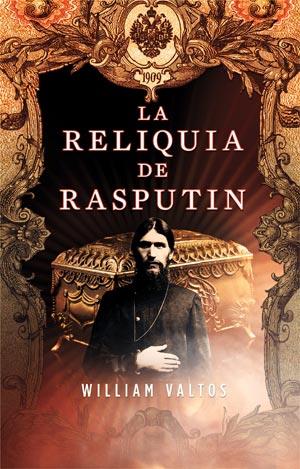 RELIQUIA DE RASPUTIN, LA | 9788498006476 | VALTOS, WILLIAM | Galatea Llibres | Llibreria online de Reus, Tarragona | Comprar llibres en català i castellà online
