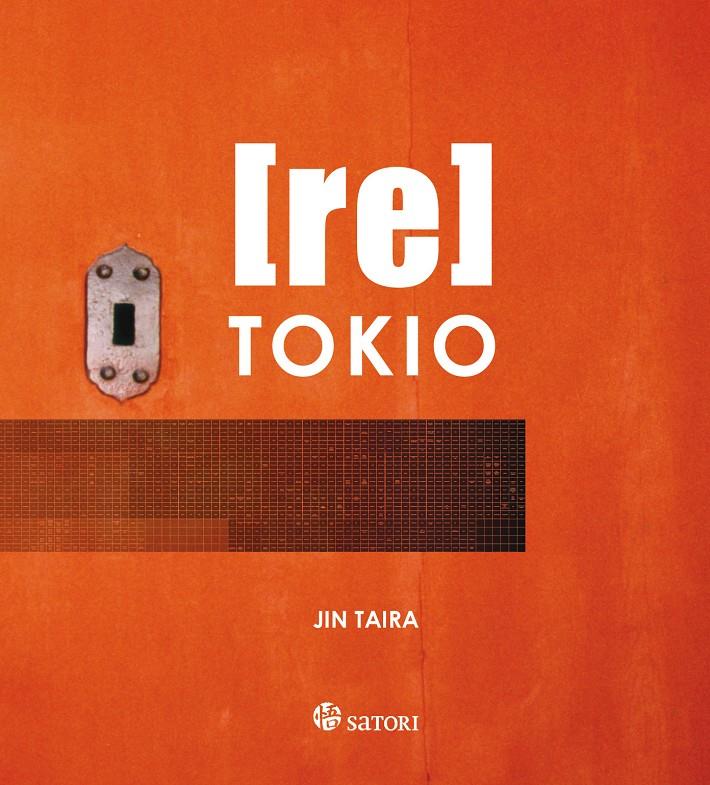 RE TOKIO | 9788493820480 | TAIRA, JIN | Galatea Llibres | Librería online de Reus, Tarragona | Comprar libros en catalán y castellano online