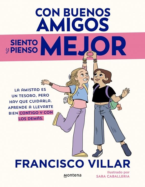 CON BUENOS AMIGOS SIENTO Y PIENSO MEJOR | 9788410396982 | VILLAR, FRANCISCO | Galatea Llibres | Llibreria online de Reus, Tarragona | Comprar llibres en català i castellà online