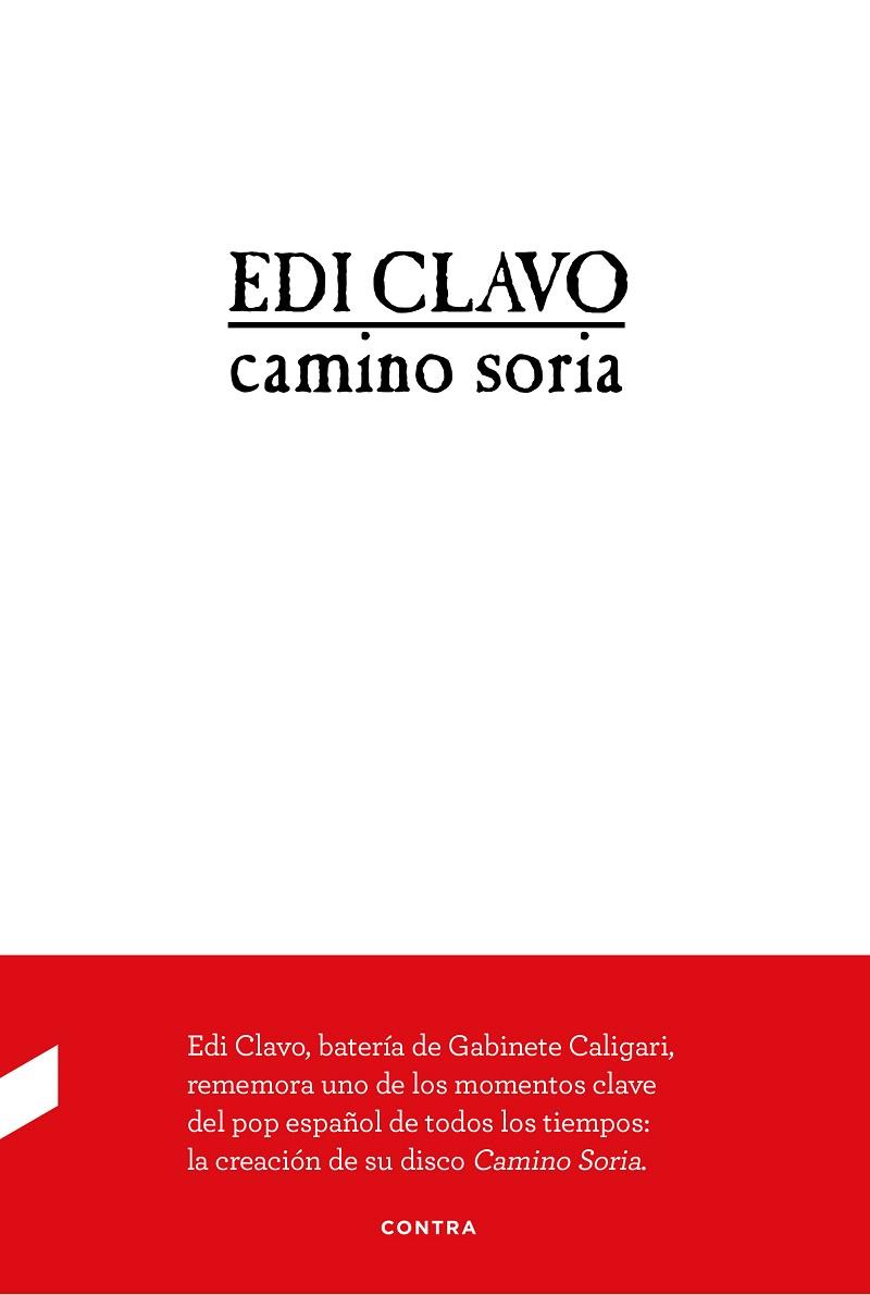 CAMINO SORIA | 9788494786921 | RODRíGUEZ CLAVO, EDUARDO | Galatea Llibres | Librería online de Reus, Tarragona | Comprar libros en catalán y castellano online