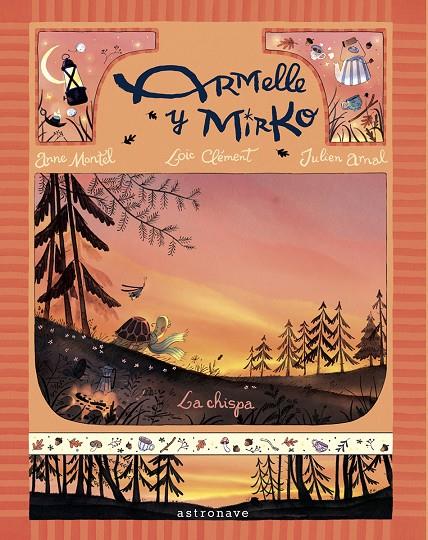 ARMELLE Y MIRKO 01. LA CHISPA | 9788467976885 | JULIEN ARNAL | Galatea Llibres | Librería online de Reus, Tarragona | Comprar libros en catalán y castellano online