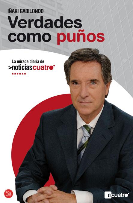 VERDADES COMO PUÑOS | 9788466324656 | GABILONDO, IÑAKI | Galatea Llibres | Librería online de Reus, Tarragona | Comprar libros en catalán y castellano online