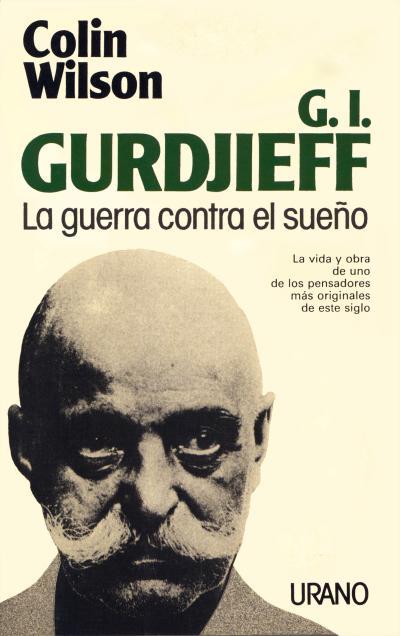 GURDJIEFF.LA GUERRA CONTRA EL SUEÑO | 9788486344184 | WILSON, COLIN | Galatea Llibres | Librería online de Reus, Tarragona | Comprar libros en catalán y castellano online
