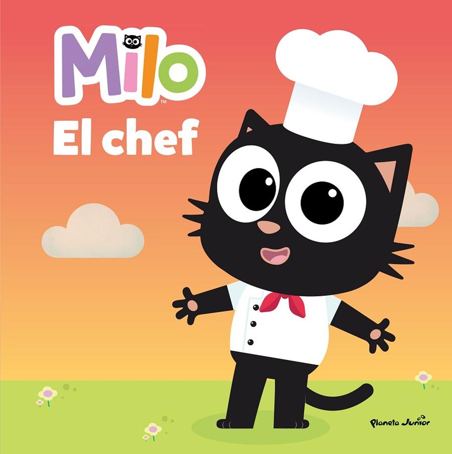 MILO. EL CHEF | 9788408260301 | PLANETA JUNIOR, S.R.L. | Galatea Llibres | Librería online de Reus, Tarragona | Comprar libros en catalán y castellano online
