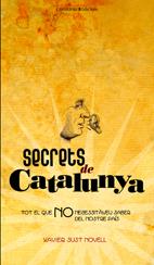 SECRETS DE CATALUNYA | 9788497914574 | SUST NOVELL, XAVIER | Galatea Llibres | Librería online de Reus, Tarragona | Comprar libros en catalán y castellano online