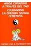 AMOR CURATIVO A TRAVES DEL TAO | 9788487476464 | CHIA, MANTAK | Galatea Llibres | Librería online de Reus, Tarragona | Comprar libros en catalán y castellano online
