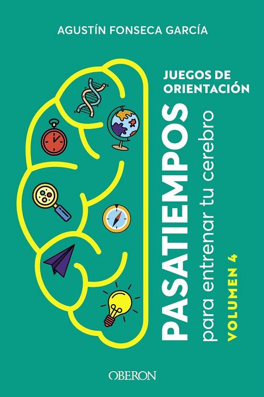 JUEGOS DE ORIENTACIÓN. VOLUMEN 4 | 9788441549920 | FONSECA GARCÍA, AGUSTÍN | Galatea Llibres | Llibreria online de Reus, Tarragona | Comprar llibres en català i castellà online