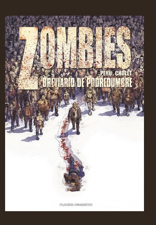ZOMBIES 3. BREVARIO DE PODREDUMBRE | 9788415921226 | PERU/SOPHIAN CHOLET | Galatea Llibres | Llibreria online de Reus, Tarragona | Comprar llibres en català i castellà online