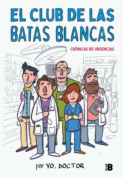 EL CLUB DE LAS BATAS BLANCAS | 9788417001926 | YO, DOCTOR | Galatea Llibres | Llibreria online de Reus, Tarragona | Comprar llibres en català i castellà online