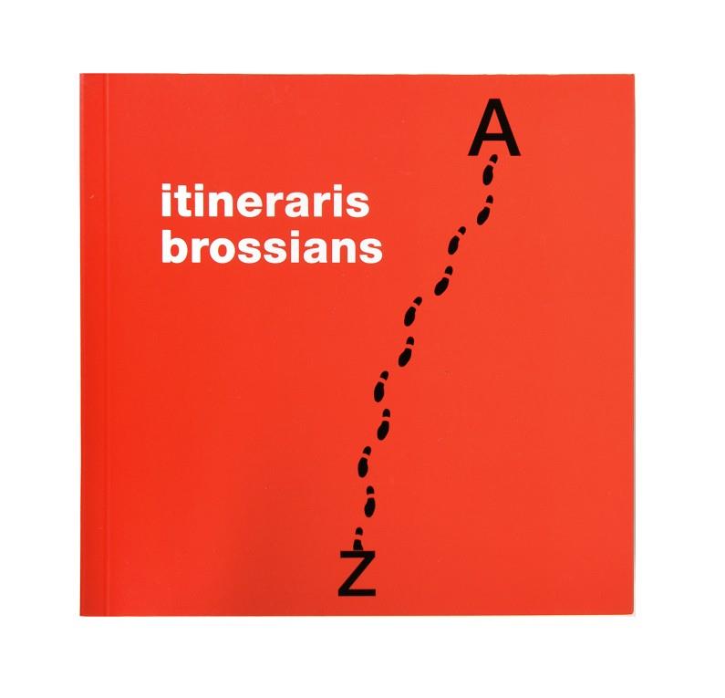 ITINERARIS BROSSIANS | 9788491562399 | BARNÉS, JUDITH/GLÒRIA BORDONS/GIRALT-MIRACLE, DANIEL | Galatea Llibres | Librería online de Reus, Tarragona | Comprar libros en catalán y castellano online