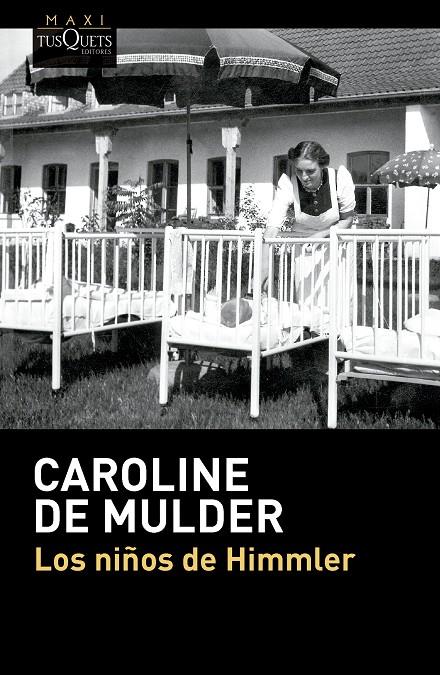 LOS NIÑOS DE HIMMLER | 9788411077903 | MULDER, CAROLINE DE | Galatea Llibres | Llibreria online de Reus, Tarragona | Comprar llibres en català i castellà online