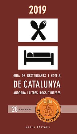 2019 GUIA DE RESTAURANTS I HOTELS DE CATALUNYA | 9788494950865 | LLOVELL, FELIX/ SEGU, RAMON | Galatea Llibres | Llibreria online de Reus, Tarragona | Comprar llibres en català i castellà online