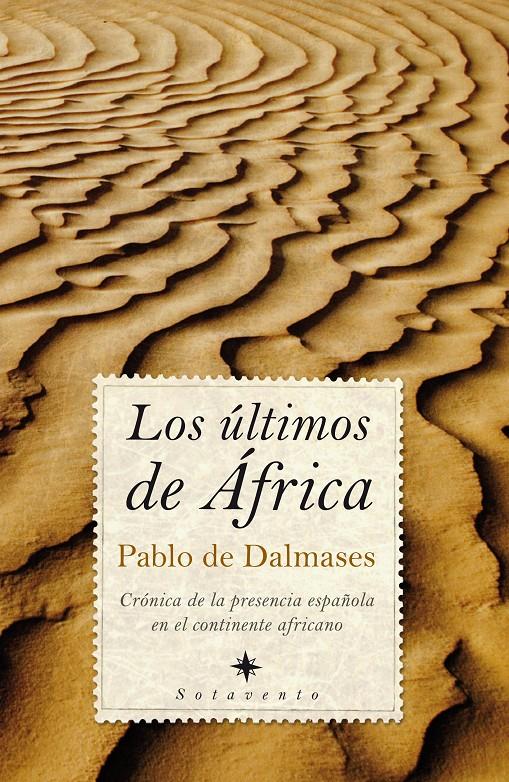 ULTIMOS DIAS DE AFRICA, LOS | 9788496710337 | DE DALMASES, PABLO16 | Galatea Llibres | Llibreria online de Reus, Tarragona | Comprar llibres en català i castellà online