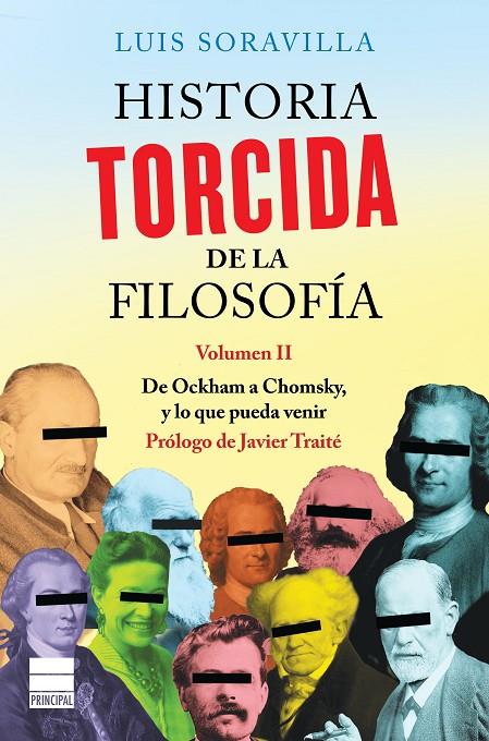 HISTORIA TORCIDA DE LA FILOSOFíA. VOLUMEN II | 9788416223589 | SORAVILLA, LUIS | Galatea Llibres | Librería online de Reus, Tarragona | Comprar libros en catalán y castellano online