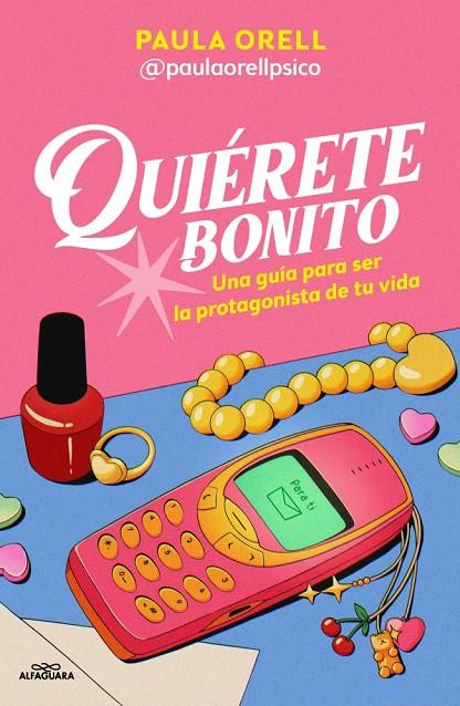 QUIÉRETE BONITO | 9791387741600 | ORELL, PAULA | Galatea Llibres | Llibreria online de Reus, Tarragona | Comprar llibres en català i castellà online