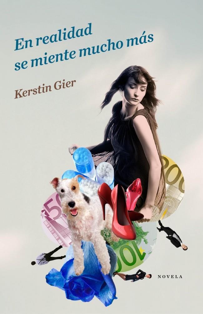 EN REALIDAD SE MIENTE MUCHO MÁS | 9788401339158 | GIER, KERSTIN | Galatea Llibres | Librería online de Reus, Tarragona | Comprar libros en catalán y castellano online