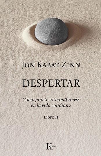 DESPERTAR LIBRO 2 | 9788499886633 | KABAT-ZINN, JON | Galatea Llibres | Librería online de Reus, Tarragona | Comprar libros en catalán y castellano online