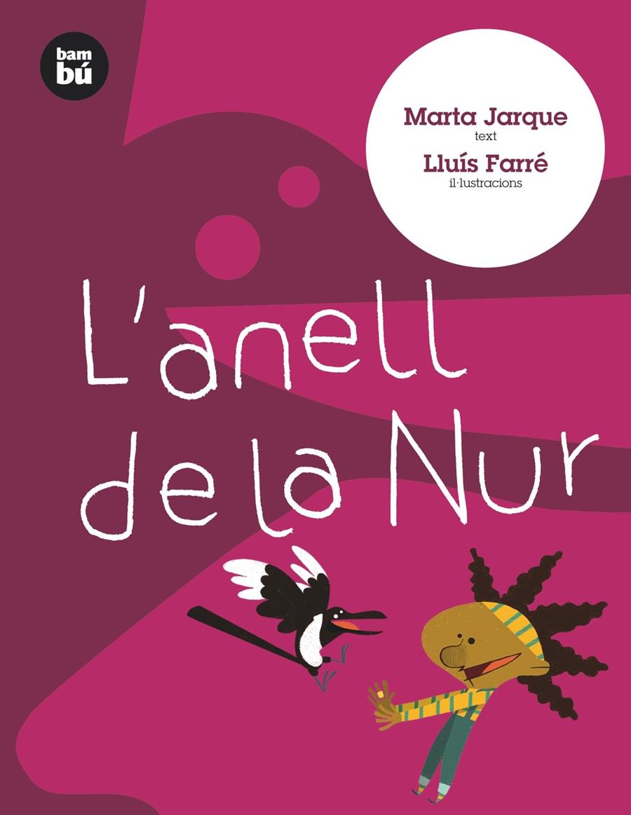 ANELL DE LA NUR, L' | 9788483430286 | JARQUE MARTINEZ, MARTA (1962- ) | Galatea Llibres | Librería online de Reus, Tarragona | Comprar libros en catalán y castellano online