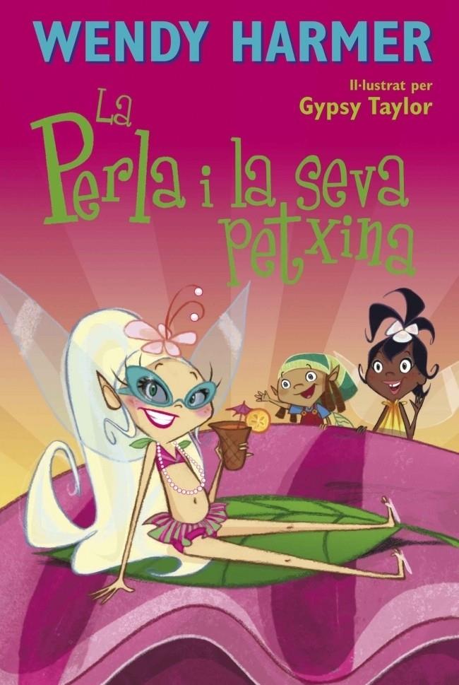 PERLA I LA SEVA PETXINA, LA 9 | 9788448828585 | HARMER, WENDY | Galatea Llibres | Librería online de Reus, Tarragona | Comprar libros en catalán y castellano online