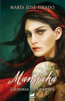 MANGAKA. LÁGRIMAS EN LA ARENA | 9788415420767 | TIRADO, MARÍA JOSÉ | Galatea Llibres | Llibreria online de Reus, Tarragona | Comprar llibres en català i castellà online