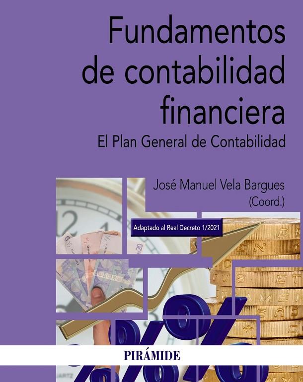 FUNDAMENTOS DE CONTABILIDAD FINANCIERA | 9788436845129 | VELA BARGUES, JOSÉ MANUEL | Galatea Llibres | Librería online de Reus, Tarragona | Comprar libros en catalán y castellano online