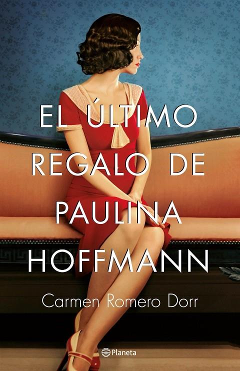 EL úLTIMO REGALO DE PAULINA HOFFMANN | 9788408180593 | ROMERO DORR, CARMEN | Galatea Llibres | Llibreria online de Reus, Tarragona | Comprar llibres en català i castellà online