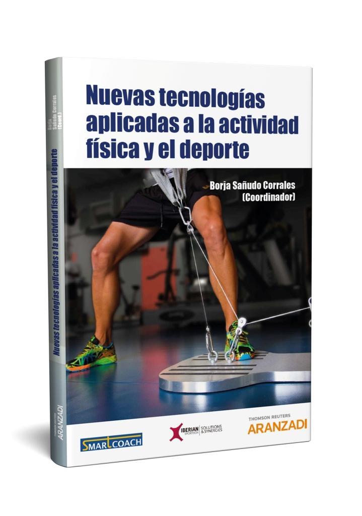 NUEVAS TECNOLOGIAS APLICADAS A LA ACTIVIDAD FISICA Y EL DEPORTE | 9788491773160 | SAÑUDO, BORJA | Galatea Llibres | Librería online de Reus, Tarragona | Comprar libros en catalán y castellano online