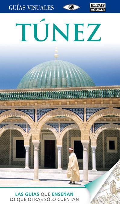 TÚNEZ GUÍA VISUAL 2014 | 9788403513389 | VARIOS AUTORES | Galatea Llibres | Librería online de Reus, Tarragona | Comprar libros en catalán y castellano online