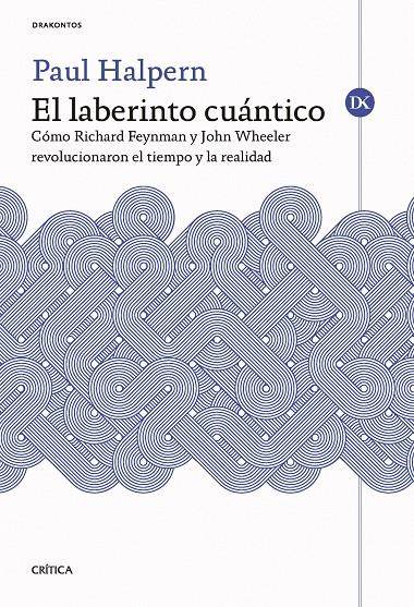 EL LABERINTO CUÁNTICO | 9788491998723 | HALPERN, PAUL | Galatea Llibres | Librería online de Reus, Tarragona | Comprar libros en catalán y castellano online