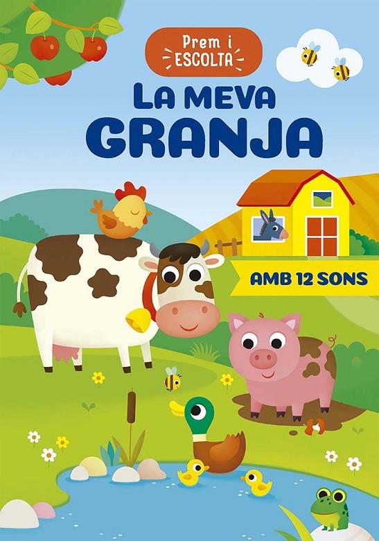 PREM I ESCOLA - LA MEVA GRANJA | 9788491458852 | CASALIS, ANNA | Galatea Llibres | Llibreria online de Reus, Tarragona | Comprar llibres en català i castellà online