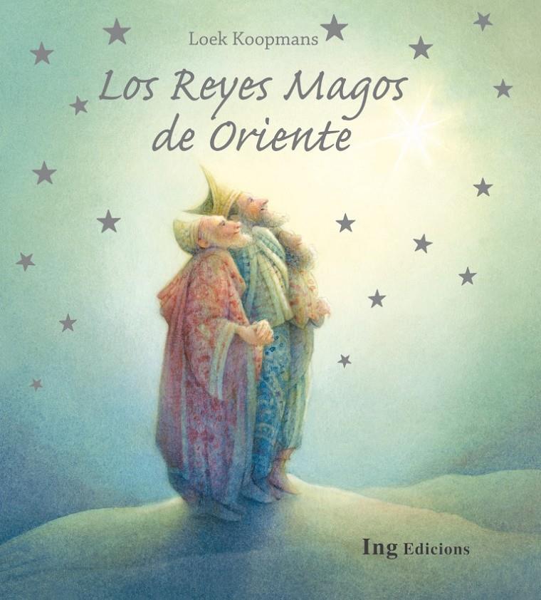 LOS REYES MAGOS DE ORIENTE | 9788494122422 | KOOPMANS, LOEK | Galatea Llibres | Librería online de Reus, Tarragona | Comprar libros en catalán y castellano online