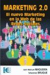MARKETING 2.0 . EL NUEVO MARKETING EN LA WEB DE LAS REDES SOCIALES | 9788478979127 | MAQUEIRA, JUAN MANUEL/BRUQUE, SEBASTIÁN | Galatea Llibres | Librería online de Reus, Tarragona | Comprar libros en catalán y castellano online