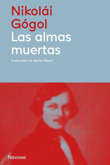 LAS ALMAS MUERTAS | 9788410180604 | GÓGOL, NIKOLÁI | Galatea Llibres | Llibreria online de Reus, Tarragona | Comprar llibres en català i castellà online