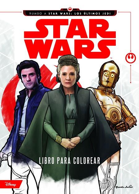 STAR WARS. RUMBO A LOS úLTIMOS JEDI. LIBRO PARA COLOREAR | 9788408179658 | Galatea Llibres | Llibreria online de Reus, Tarragona | Comprar llibres en català i castellà online