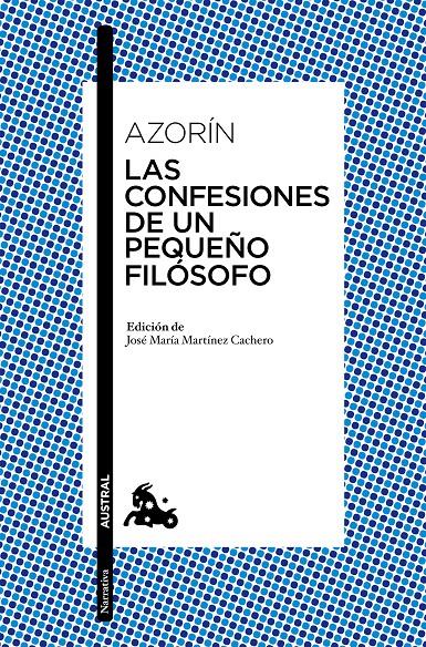 LAS CONFESIONES DE UN PEQUEÑO FILÓSOFO | 9788467042252 | AZORÍN | Galatea Llibres | Librería online de Reus, Tarragona | Comprar libros en catalán y castellano online