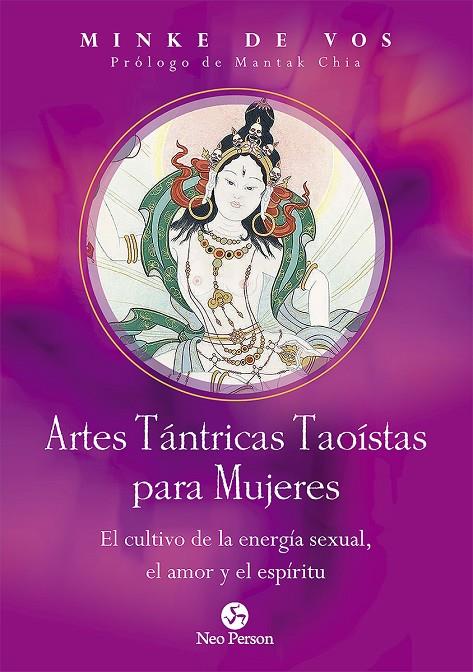 ARTES TÁNTRICAS TAOÍSTAS PARA MUJERES | 9788415887478 | DE VOS, MINKE | Galatea Llibres | Librería online de Reus, Tarragona | Comprar libros en catalán y castellano online