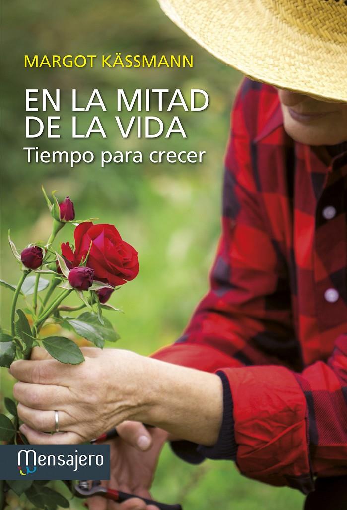 EN LA MITAD DE LA VIDA | 9788427135239 | KÄSSMANN, MARGOT | Galatea Llibres | Llibreria online de Reus, Tarragona | Comprar llibres en català i castellà online
