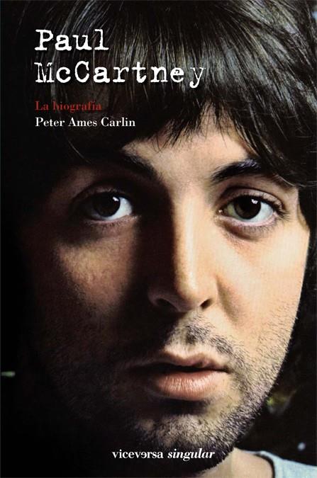 PAUL MCCARTNEY LA BIOGRAFIA (RUST.) | 9788492819874 | AMES CARLIN, PETER | Galatea Llibres | Llibreria online de Reus, Tarragona | Comprar llibres en català i castellà online