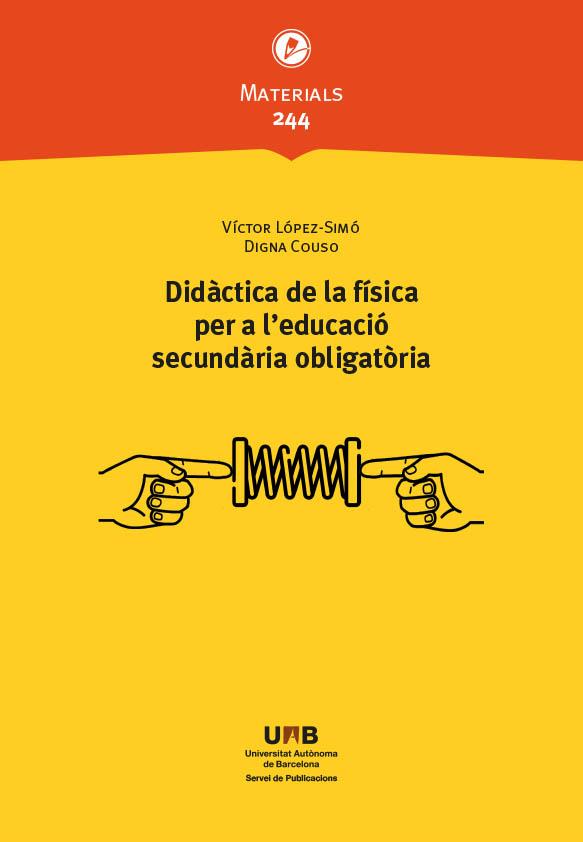 DIDÀCTICA DE LA FÍSICA PER A L’EDUCACIÓ SECUNDÀRIA OBLIGATÒRIA | 9788419333810 | AA.VV | Galatea Llibres | Llibreria online de Reus, Tarragona | Comprar llibres en català i castellà online